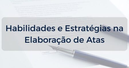 Treinamento de Habilidades e Estratégias na Elaboração de Atas