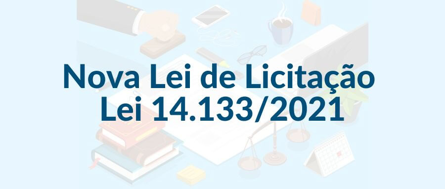 Treinamento Sobre a Nova Lei de Licitação – Lei 14.1332021