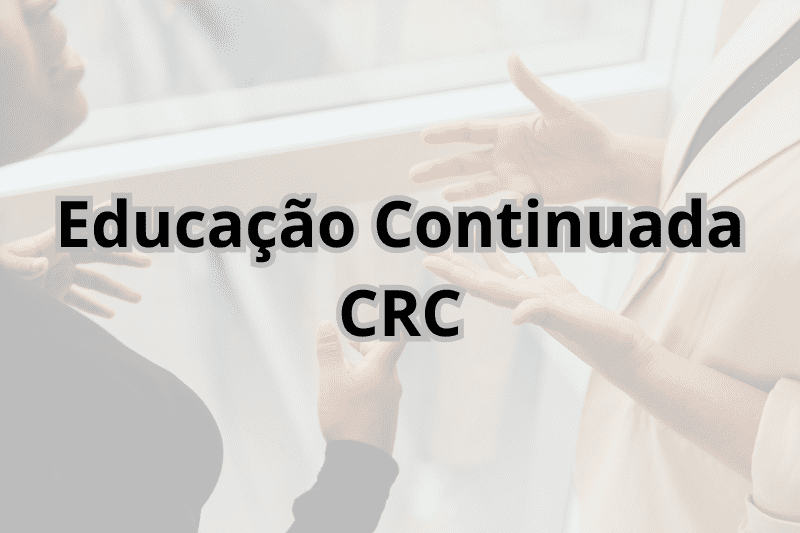 Como funciona a educação continuada CRC?
