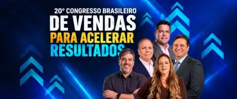 20º Congresso Brasileiro de Vendas para Acelerar Resultados